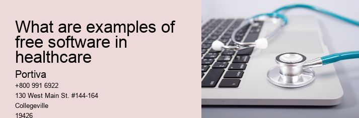 What are examples of free software in healthcare