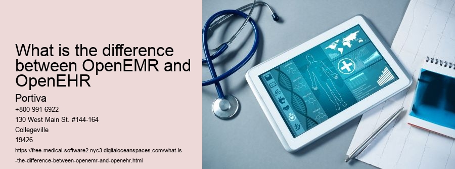 What is the difference between OpenEMR and OpenEHR